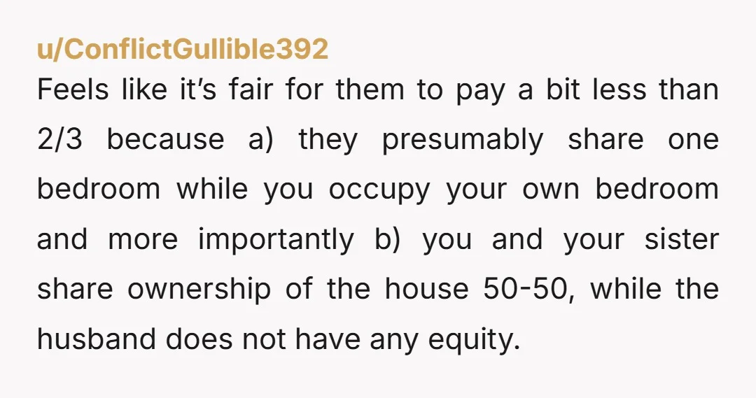 u/ShortManBigEggplant NTA but not a smart move on your behalf. You should still pay 50% of the mortgage so you own half the house but he should be paying you...