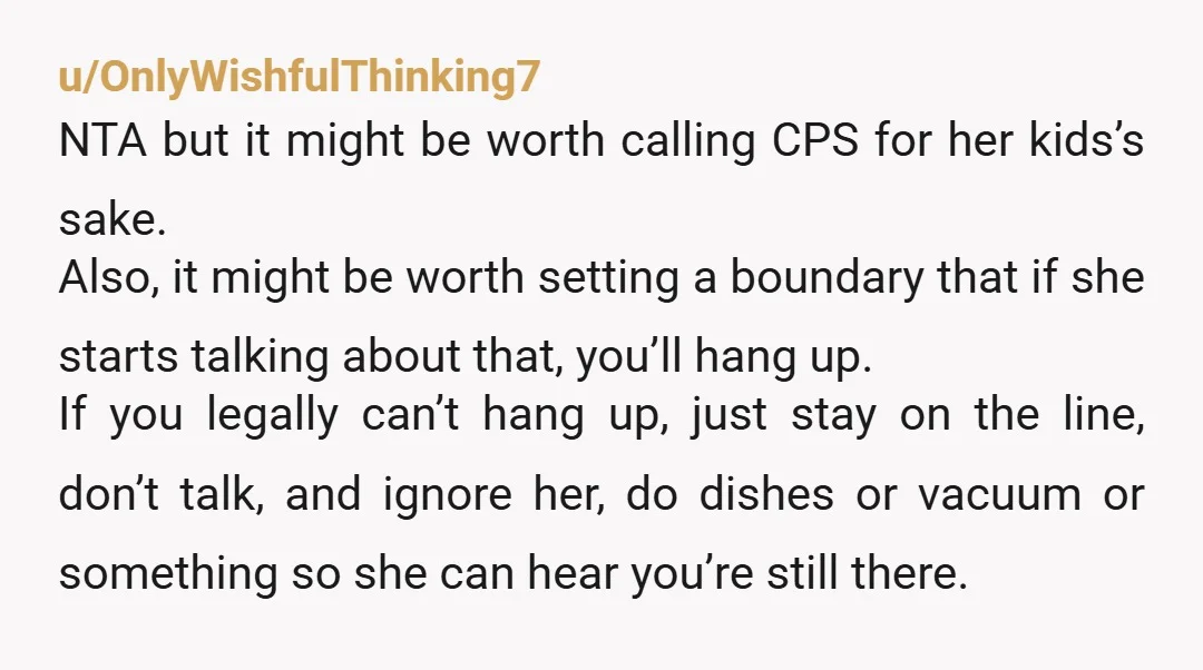 u/lapsteelguitar You should not be having to deal with this mess. It isn't yours. Suggestion: Tell your dad to tell his lawyer. The next time your mom starts in on...