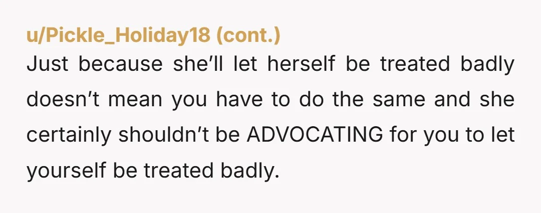 u/DotDotDot_meh Someone said this in another post and this will stick with me forever. If they keep asking you to concede, say: So you're asking me to be a flatter...