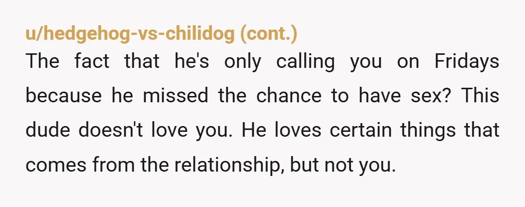 u/fanofnone2019
What were he and his SIL doing on their weekend away?
And, girl, leave permanently. NTA.