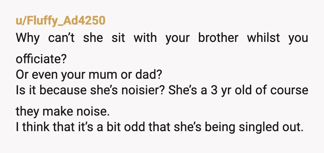 u/CrazyCatLadyNL
NTA.
It’s weird that your sister is excluding your daughter. She should find another officiant.