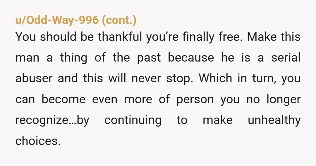 u/Daddy-Alchemist
What happened...happened.
lesson(s) learned forgive yourself and him when you can and move on.
Don't waste anymore time on that bullshit.
It's time to move forward with your life