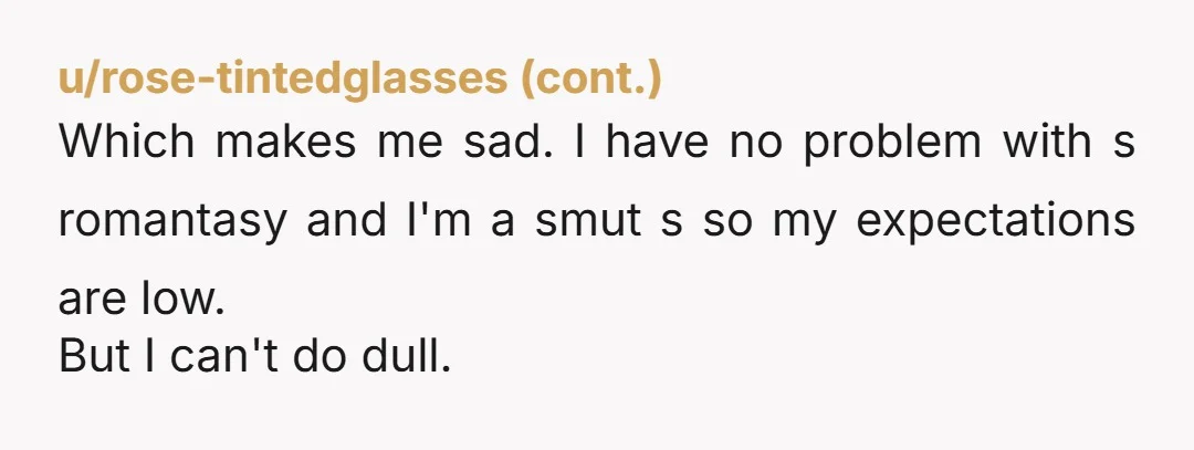 u/Scared-Replacement24
Boys are icky and I can’t trust their judgement 🤢