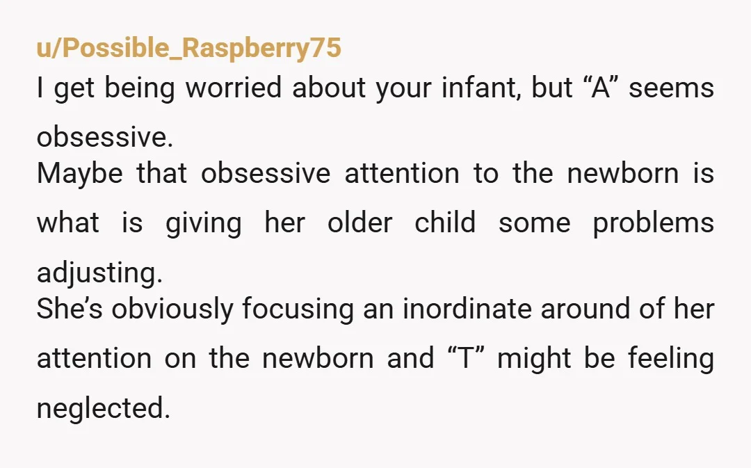 u/itsjusttheautism NTA i can see why that kid’s having trouble adjusting. even on their 1 on 1 time mom’s still too worried about the baby to give him the proper...