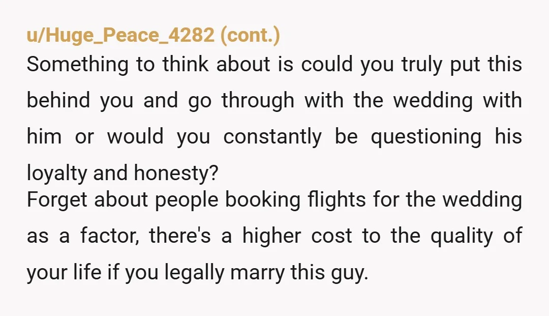 u/Bean-Penis
14 years is a lot of time, but it's not as long as 15.
Dude cheated, tell him to piss off and then you move on.