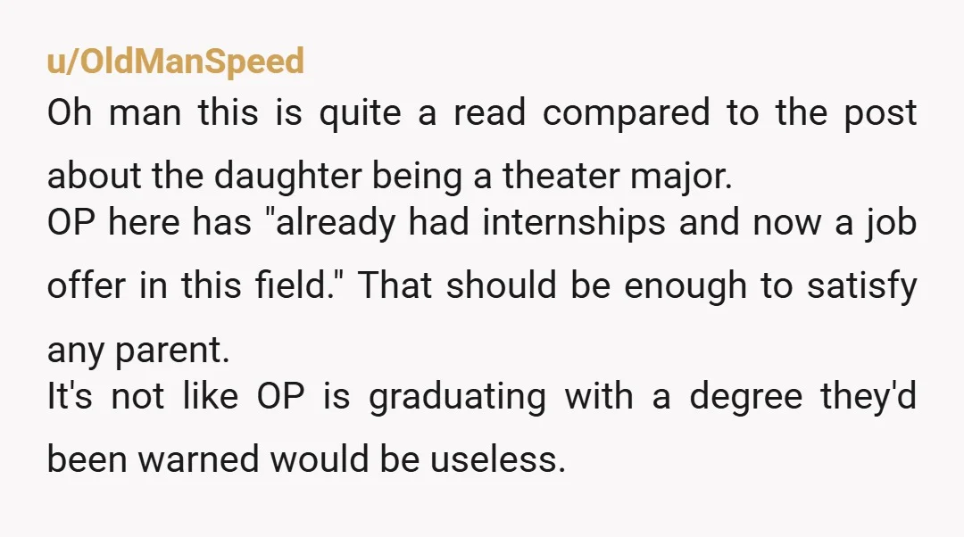 u/swag444eva NTA. them paying for your education does not mean they get to decide your future for you. you tried to have a conversation about this and she would not...