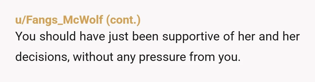 u/ExtentGlittering8715 \>>>but I‘m just going to let her do whatever. If that’s the decision she wants to make I don’t need to talk to her anyway. You've met this person...