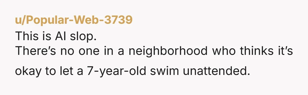 u/traciw67 Ntj. You need a gate with a lock or some other deterrent. (Spikes?) They are the type of people to sue you when their kid is hurt. I would...