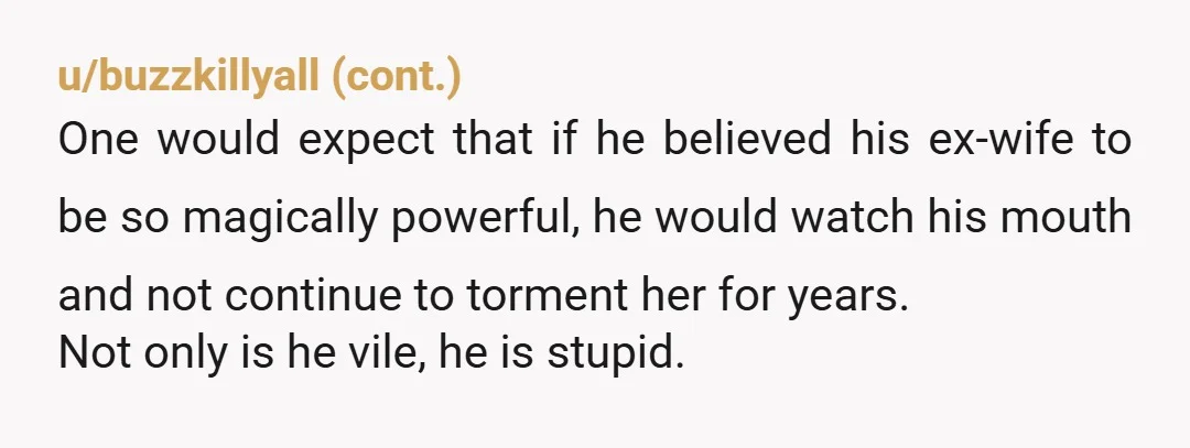 u/Odd_Tea4945 NTAH What you suffered under your father is a form of abuse called "parental alienation". And what he's doing now is called "harassment". Those family members have good will,...