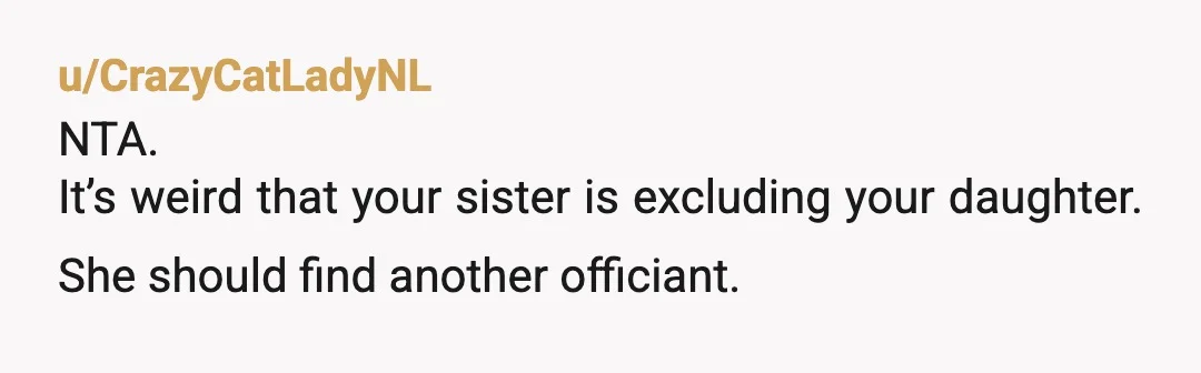 u/mcmurrml I think your sister is being ridiculous. I don't blame you. There is no reason for your child to be left out. That's what you tell her. If we...