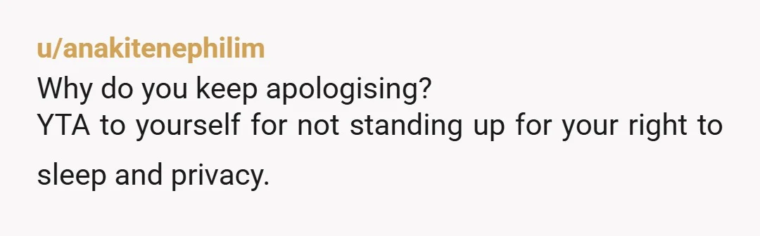 u/Plane_Practice8184 Stop being a doormat. I'm a mother. A single mother. My child is my responsibility. I actively chose to have her. Nobody owes me anything because I have her....