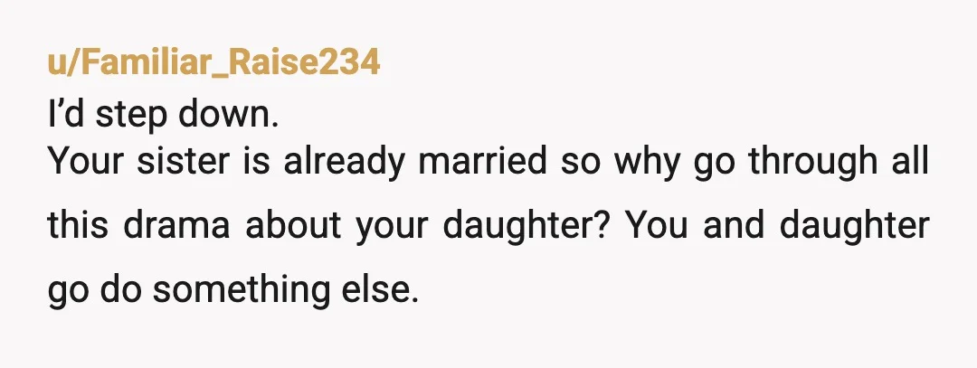 u/ItIsWhatIssss NTA. Your sister is being thoughtless and overly demanding. She should be more sensitive of your current circumstances and as you said there’s other family there that could watch...