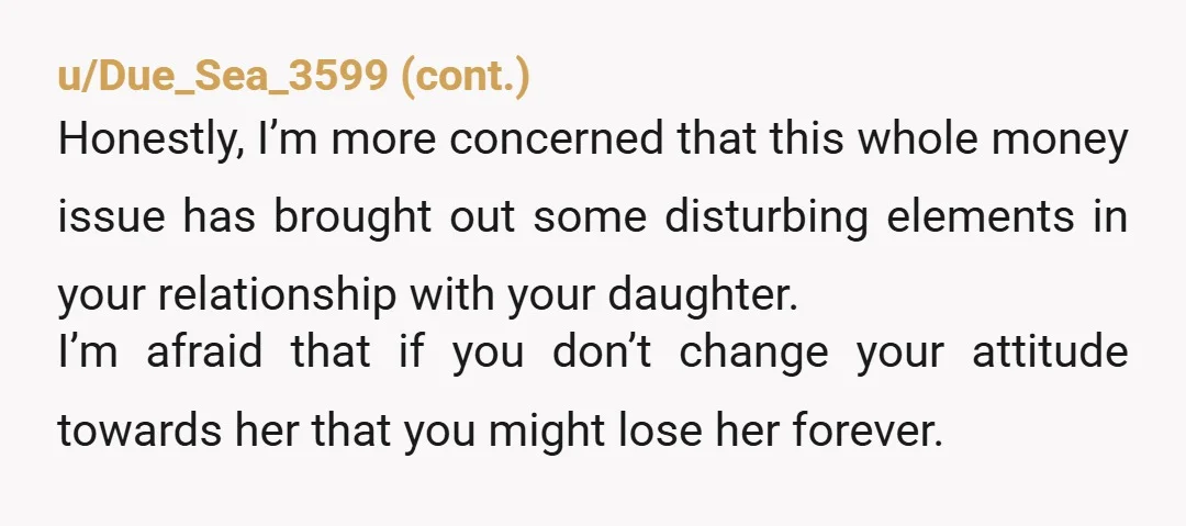 u/JSmith666 NTA...you warned her and she ignored you. Now she is mad you arent bailing her out of her willfully ignoring you. Also super ungrateful when she gets to go...