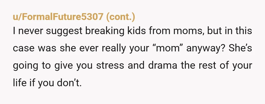u/KingSuperJon Ask your mom for details about what goes on in her house. Write down everything bad. After each call, you and dad need to call CPS and report every...