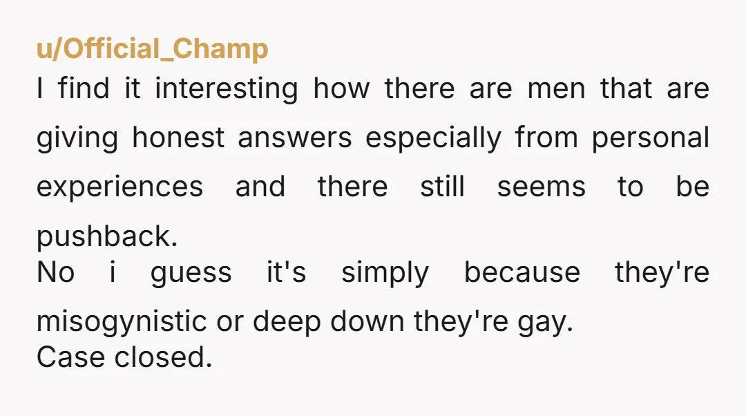 u/Chemical-Ad-7575 Women's advice on how to date often backfires because women experience dating very differently than men do. Their advice also tends to have unspoken assumptions that guys needing advice...