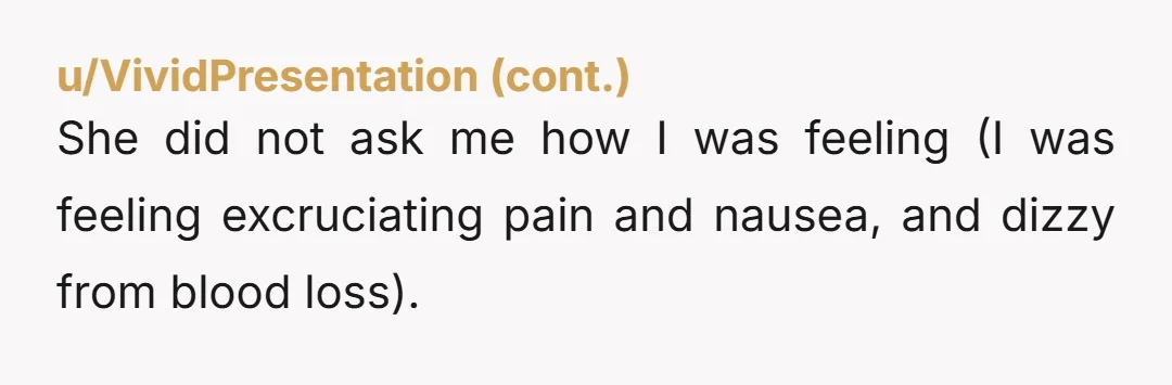 u/RayEd29 She acted like she wanted an apology from you? I would imagine it would look something like this: "I'm sorry for having the sheer audacity of NOT being pregnant...