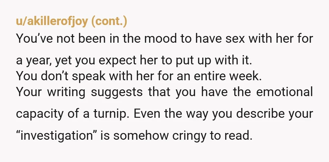 We spent the last week not saying a single word to each other. You have much more issues than just intimacy ones. Your relationship is crawling on it's last leg...