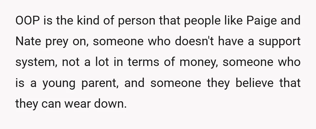 Her situation with her job, and her apartment was a temporary one, but even if it wasn't just because they had more money, a bigger place, and are older that...