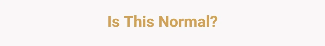 Is this normal?