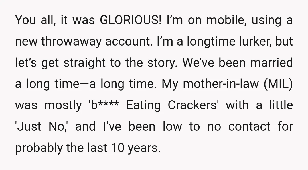 You all, it was GLORIOUS! I’m on mobile, using a new throwaway account. I’m a longtime lurker, but let’s get straight to the story. We’ve been married a long time—a...