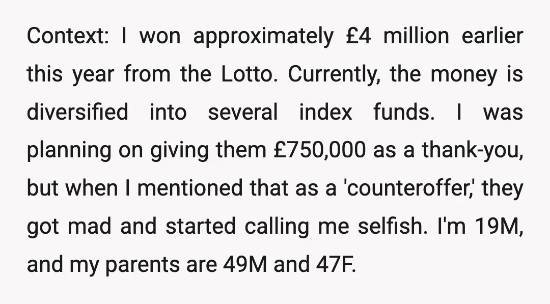 Context: I won approximately £4 million earlier this year from the Lotto. Currently, the money is diversified into several index funds. I was planning on giving them £750,000 as a...