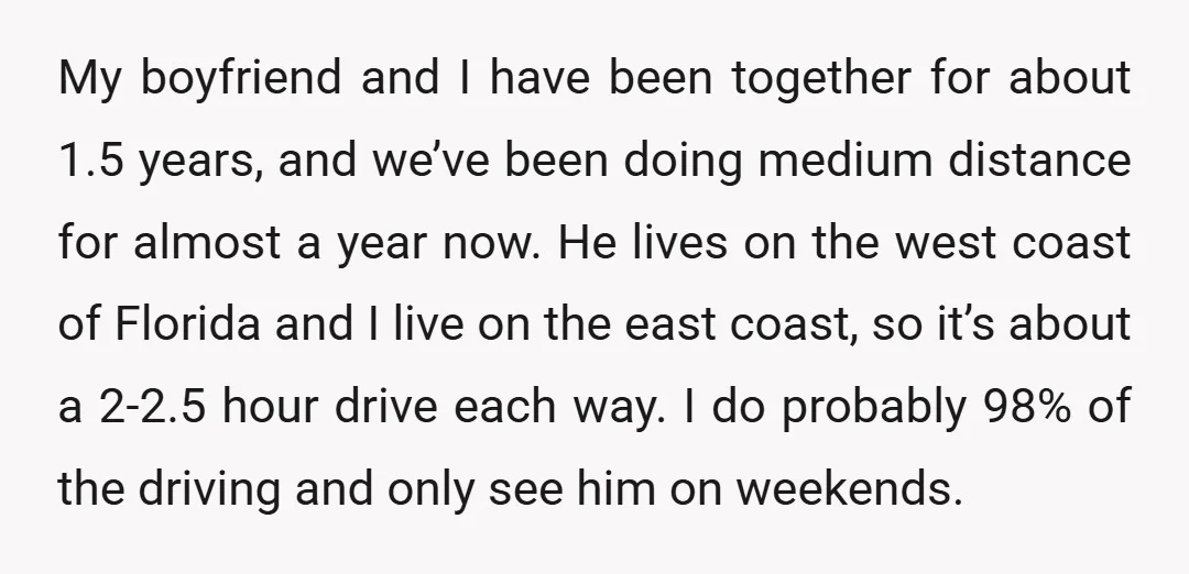 My boyfriend and I have been together for about 1.5 years, and we’ve been doing medium distance for almost a year now. He lives on the west coast of Florida...