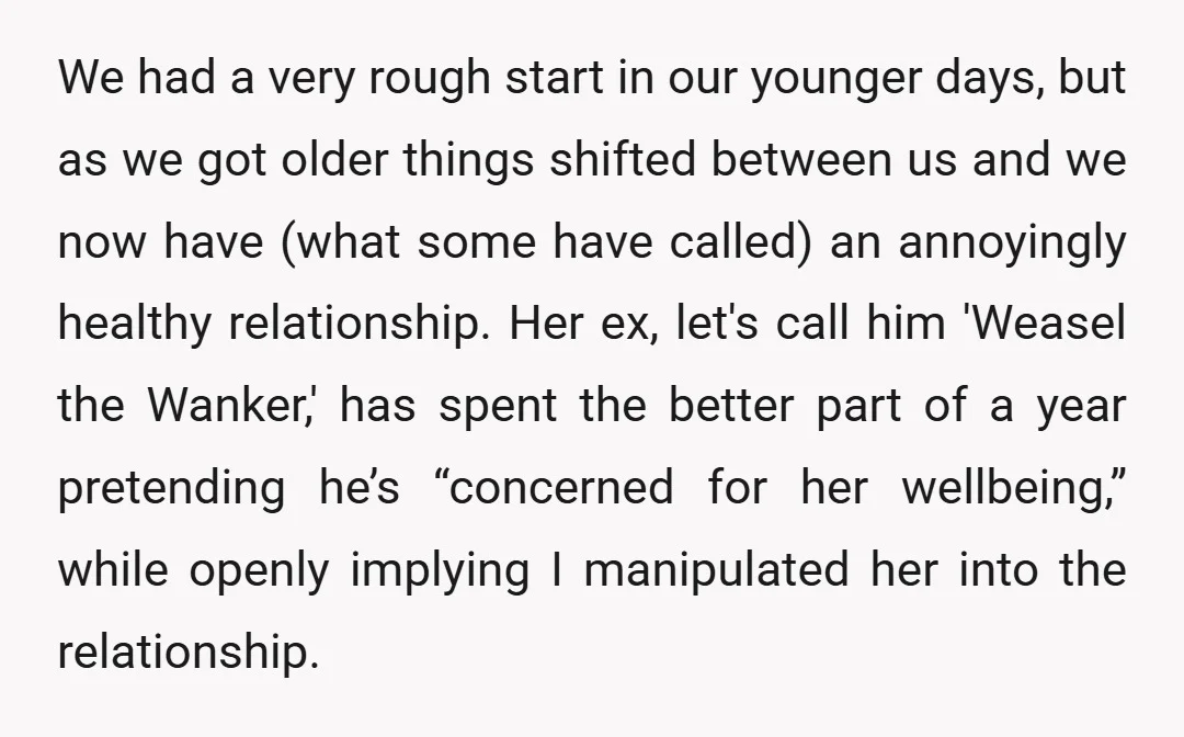 We had a very rough start in our younger days, but as we got older things shifted between us and we now have (what some have called) an annoyingly healthy...