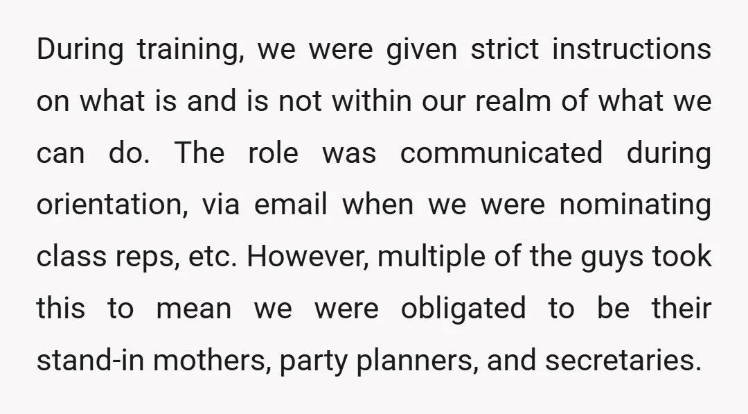 During training, we were given strict instructions on what is and is not within our realm of what we can do. The role was communicated during orientation, via email when...