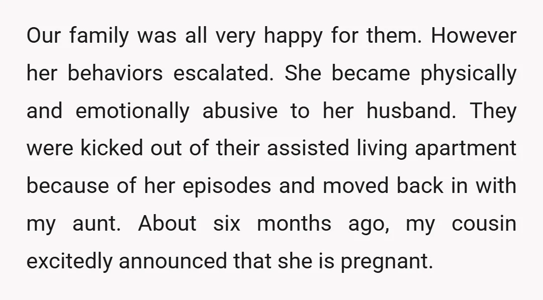 Our family was all very happy for them. However her behaviors escalated. She became physically and emotionally abusive to her husband. They were kicked out of their assisted living apartment...