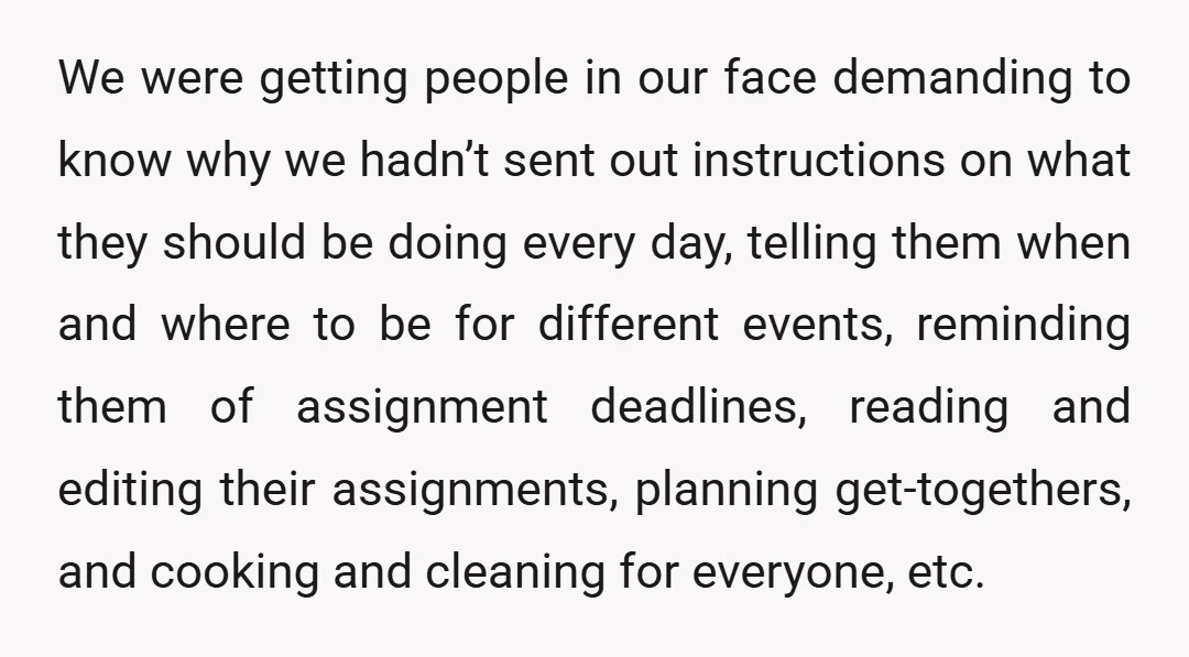 We were getting people in our face demanding to know why we hadn’t sent out instructions on what they should be doing every day, telling them when and where to...