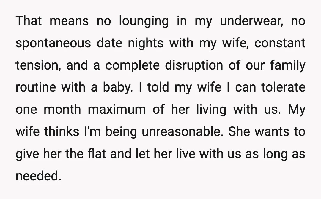 That means no lounging in my underwear, no spontaneous date nights with my wife, constant tension, and a complete disruption of our family routine with a baby. I told my...