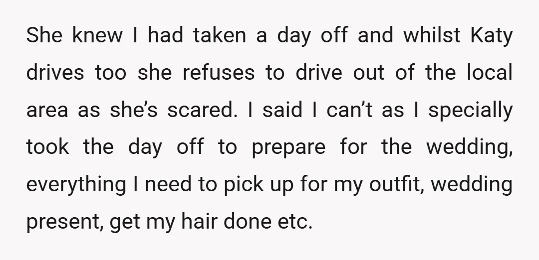 She knew I had taken a day off and whilst Katy drives too she refuses to drive out of the local area as she’s scared. I said I can’t as...