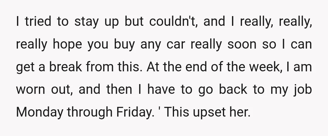I tried to stay up but couldn't, and I really, really, really hope you buy any car really soon so I can get a break from this. At the end...