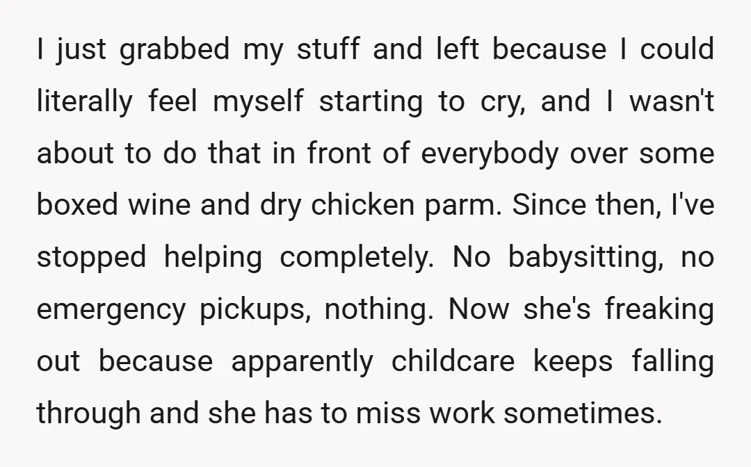 I just grabbed my stuff and left because I could literally feel myself starting to cry, and I wasn't about to do that in front of everybody over some boxed...