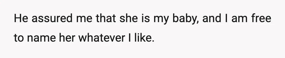 I talked to him again and wanted to double-check that he and his wife were okay with my daughter having a name so similar.