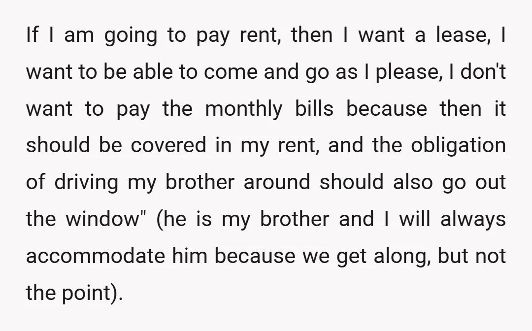 If I am going to pay rent, then I want a lease, I want to be able to come and go as I please, I don't want to pay the...