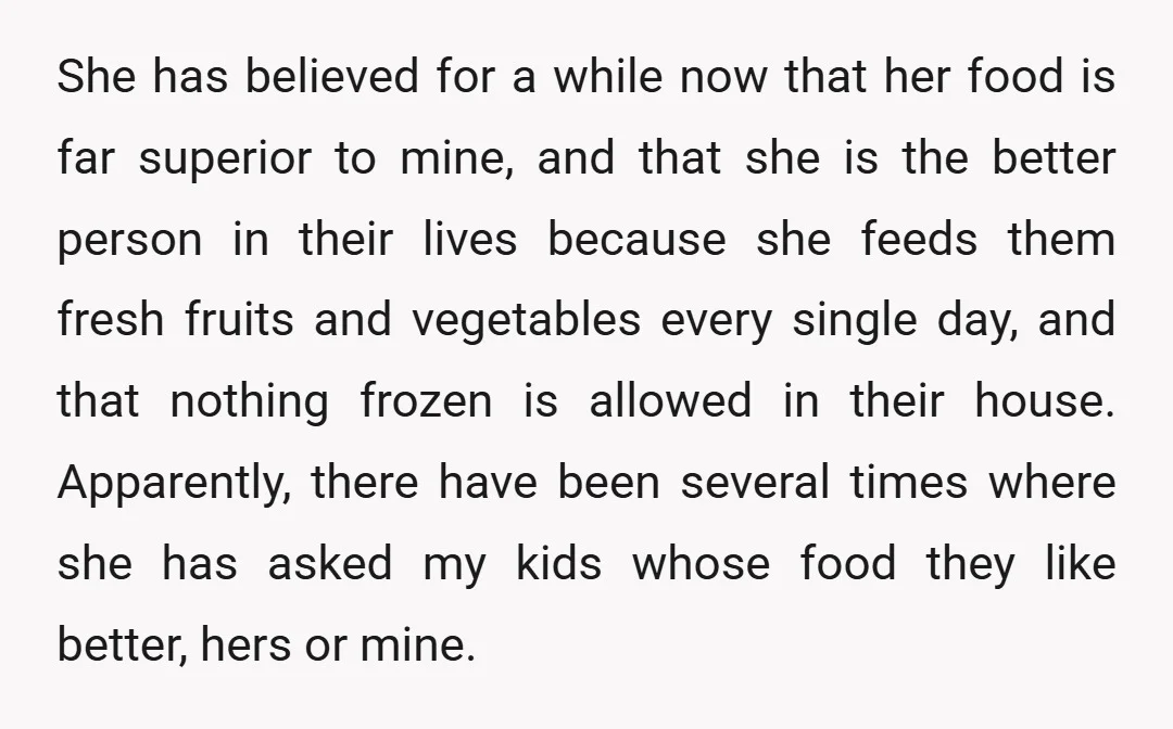 She has believed for a while now that her food is far superior to mine, and that she is the better person in their lives because she feeds them fresh...