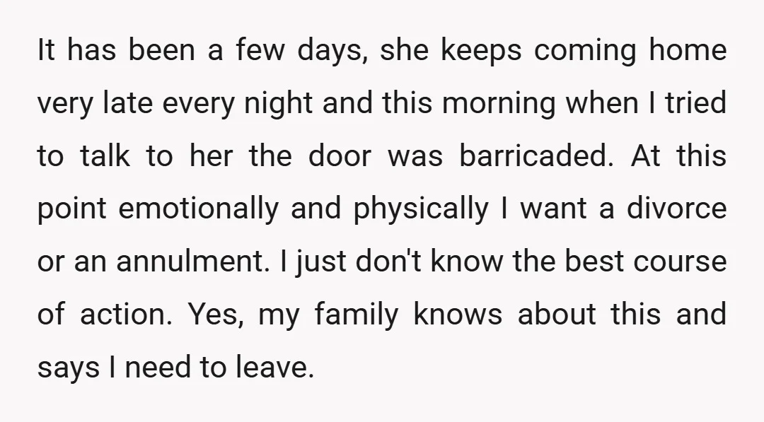 It has been a few days, she keeps coming home very late every night and this morning when I tried to talk to her the door was barricaded. At this...