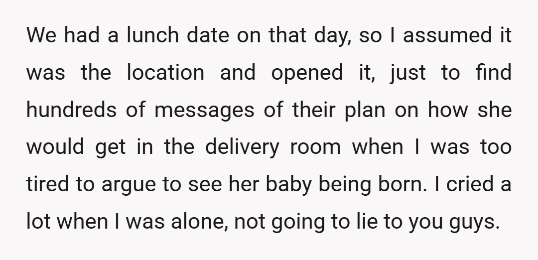 We had a lunch date on that day, so I assumed it was the location and opened it, just to find hundreds of messages of their plan on how she...