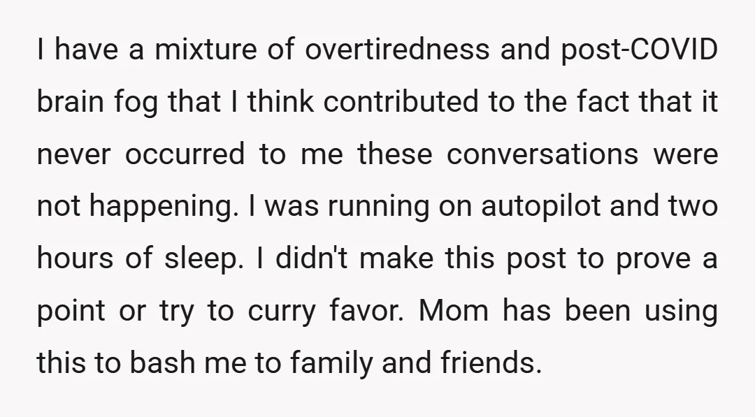 I have a mixture of overtiredness and post-COVID brain fog that I think contributed to the fact that it never occurred to me these conversations were not happening. I was...