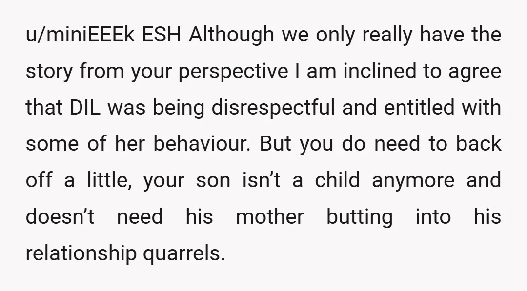 u/mitzi_skyring God you sound insufferable. Yta.  But keep patting yourself on the  back for raising a good man, it's hilarious. (Behave in an entitled manner- fixed it for you. Grammar...