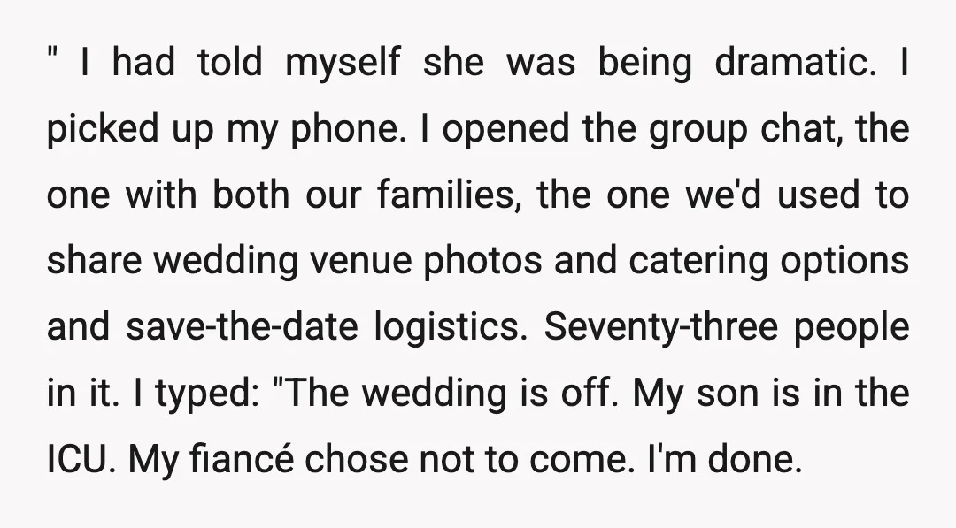 " I had told myself she was being dramatic. I picked up my phone. I opened the group chat, the one with both our families, the one we'd used to...