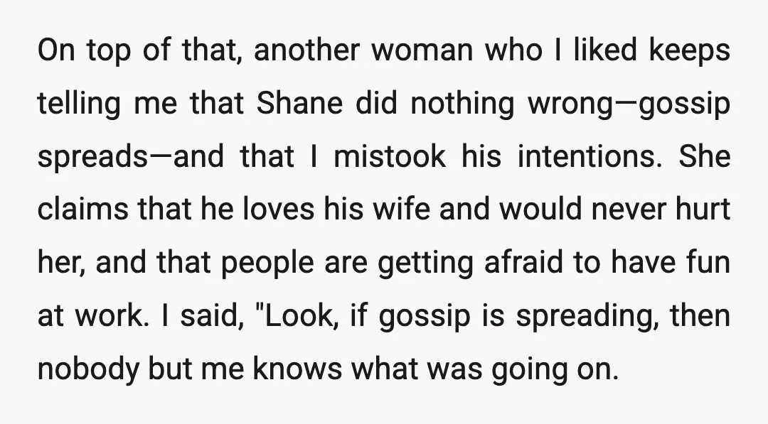 I had previously asked him to tone it down and was feeling forced to respond to him. " It turns out a whole group of people now think I'm the...