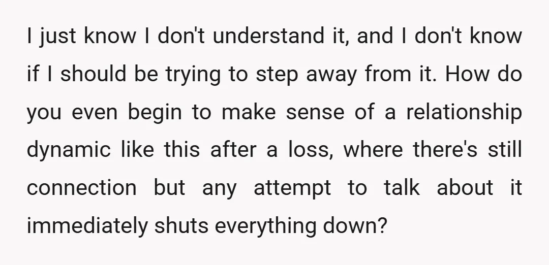 I just know I don't understand it, and I don't know if I should be trying to step away from it. How do you even begin to make sense of...