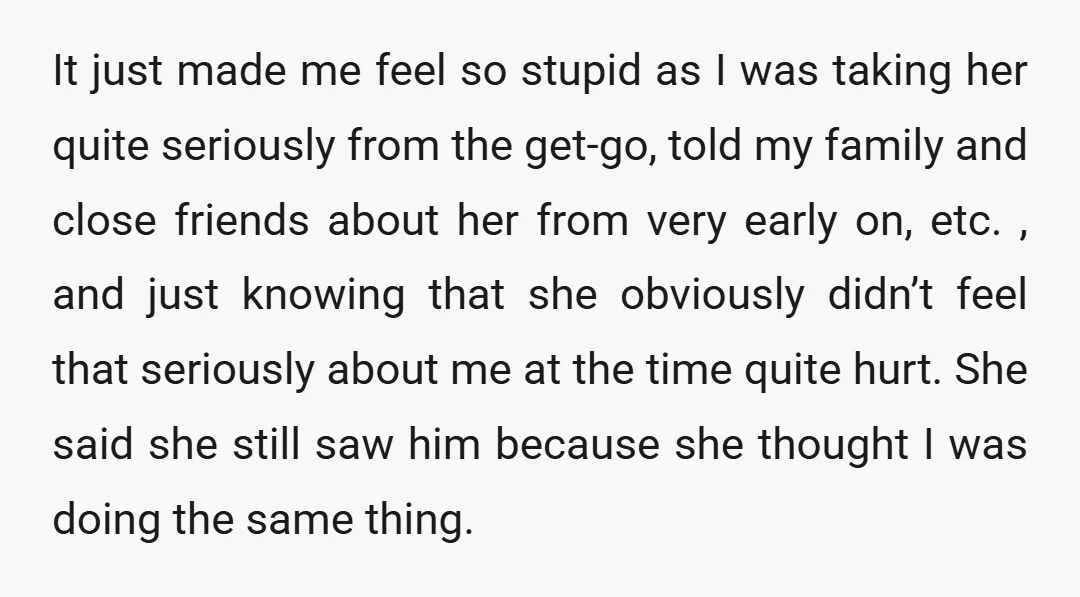 It just made me feel so stupid as I was taking her quite seriously from the get-go, told my family and close friends about her from very early on, etc....