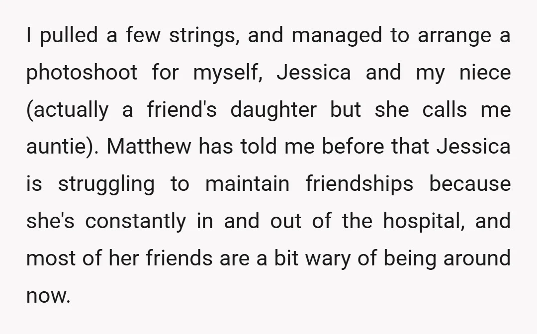 I pulled a few strings, and managed to arrange a photoshoot for myself, Jessica and my niece (actually a friend's daughter but she calls me auntie). Matthew has told me...