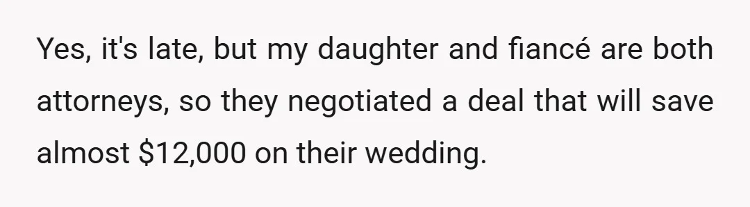 They offered her a great deal if she would move the date.