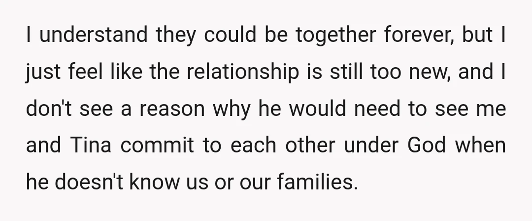 I understand they could be together forever, but I just feel like the relationship is still too new, and I don't see a reason why he would need to see...