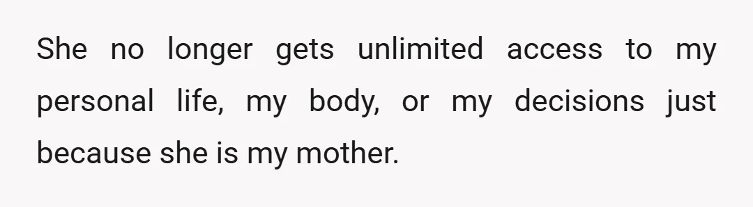 I will update her on my life when I choose to.