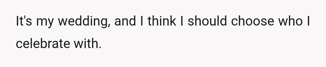 I want to find a way to just end this because I don't want the drama to distract from our wedding, and I do want my parents there.